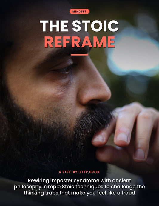The Stoic Reframe
